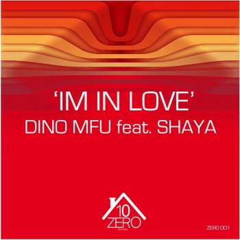 Dino MFU feat. Shaya I'm in Love