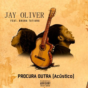 Jay Oliver feat. Bruna Tatiana Procura Outra (Acústico)