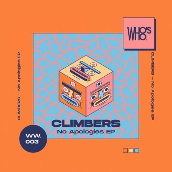 Climbers No Apologies (Rivka M, Jesusdapnk Remix)