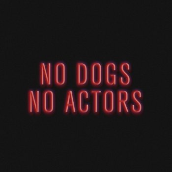 Mike Riley No Dogs No Actors