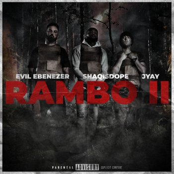 Jyay feat. ShaqIsDope & Evil Ebenezer Rambo Pt. II