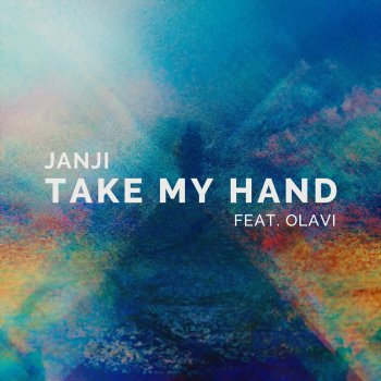 Janji feat. OLAVI Take My Hand