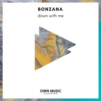 Bonzana Down with Me