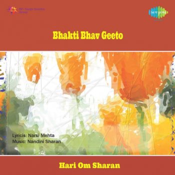 Nandini Sharan, Hari Om Sharan & Narsi Mehta Traditional Narayannun Naam Letan