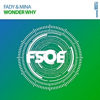 Fady & Mina Wonder Why (Extended Mix)