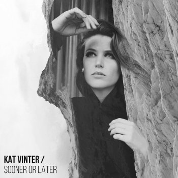 Kat Vinter Sooner or Later