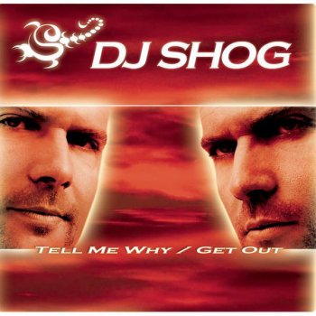 DJ Shog Tell Me Why - Club Mix