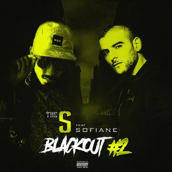 The S feat. Sofiane Black Out #2