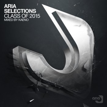 Kaeno Aria Selections Class of 2015 - Continuous DJ Mix