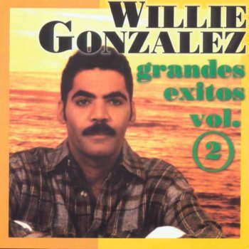 Willie Gonzalez Amantes Cobardes