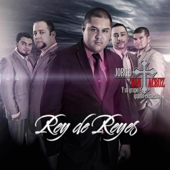 Jorge Santacruz Y Su Grupo Quinto Elemento Rey de Reyes