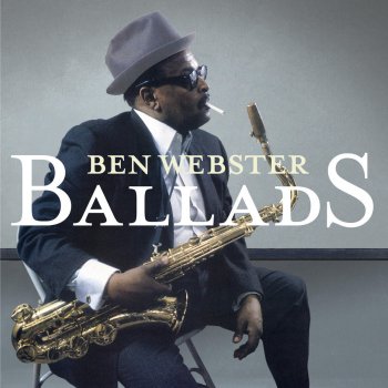 Ben Webster Do Nothin' Till You Hear from Me