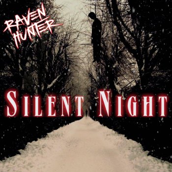 Raven Hunter Silent Night