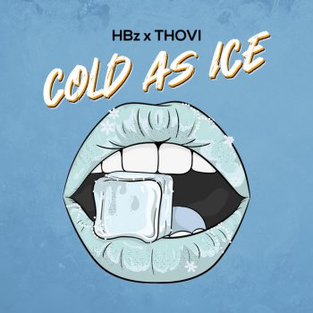 HBz feat. THOVI Cold As Ice