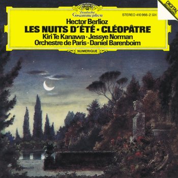 Hector Berlioz feat. Kiri Te Kanawa, Orchestre de Paris & Daniel Barenboim Les nuits d'été, Op.7: 2. Le spectre de la rose