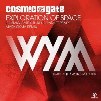 Cosmic Gate Exploration Of Space - Cosmic Gate's Third Contact Remix