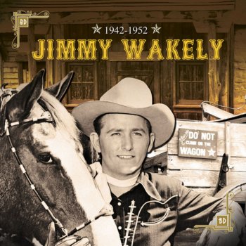 Jimmy Wakely When You and I Were Young, Maggie