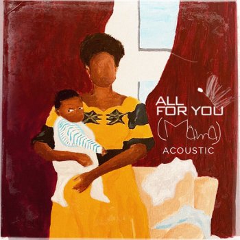 J-Sol all for you (mama) [Acoustic]