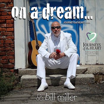 Bill Miller On A Dream...