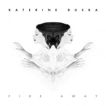 Katerine Duska Fire Away (Radio Edit)