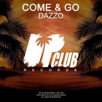 Dazzo Come & Go