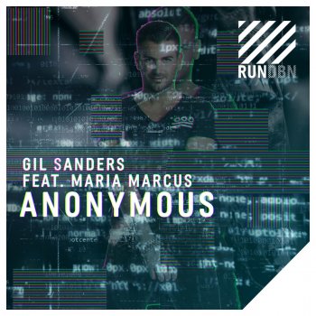 Gil Sanders feat. Maria Marcus Anonymous (Extended Mix)