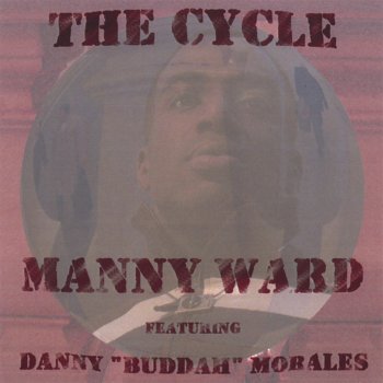 Manny Ward The Cycle (Barton's Homeostatic Mix)