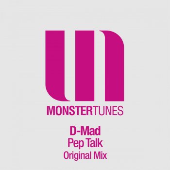 D-Mad Pep Talk - Original Mix