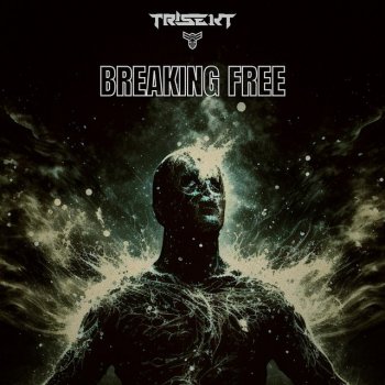 TRISEKT Breaking Free