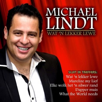 Michael Lindt What the World Needs