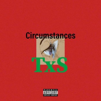 TXS Circumstances