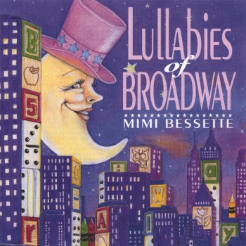Mimi Bessette Count Your Blessings Instead of Sheep / Lullaby of Broadway (Reprise)
