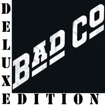 Bad Company Can't Get Enough (Single Edit)
