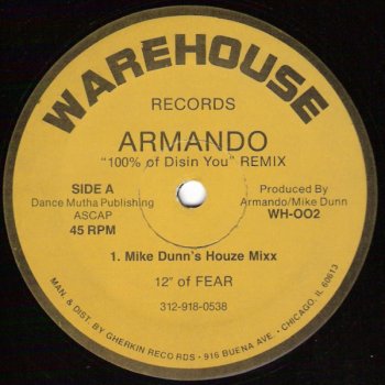 Armando 100% of Disin' You (Mike Dunn's Houze mixx)