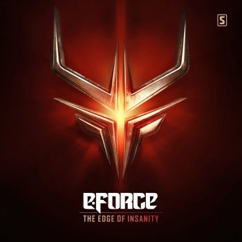 E-Force The Edge Of Insanity - Radio edit