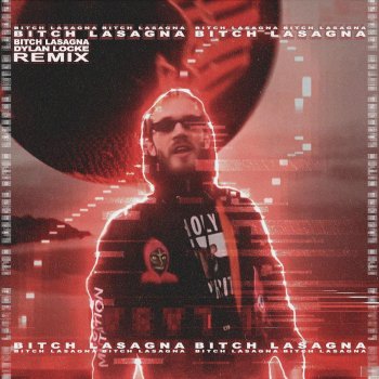 Dylan Locke feat. Party in Backyard & pewdiepie Bitch Lasagna (Remix)