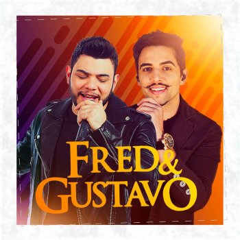 Fred e Gustavo Alugo-Me (Ao Vivo)
