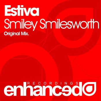 Estiva Smiley Smilesworth - Original Mix
