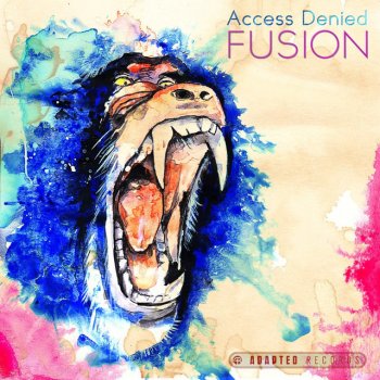 Access Denied Fusion - Original Mix