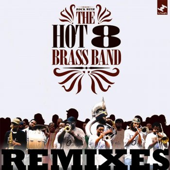 Hot 8 Brass Band Sexual Healing - Me&You Re-Edit