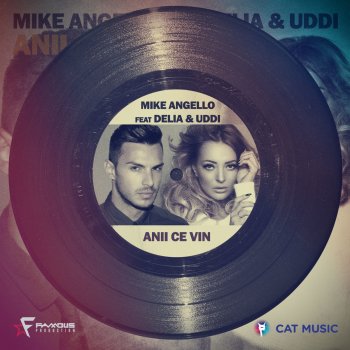 Mike Angello feat. Delia & Uddi Anii Ce Vin