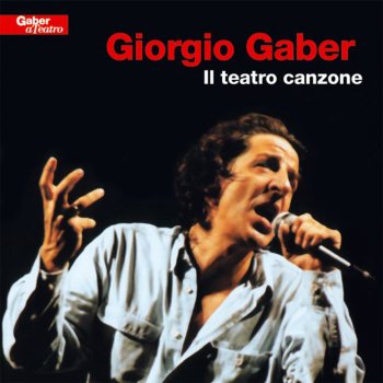 Giorgio Gaber Io mi chiamo G (prosa)