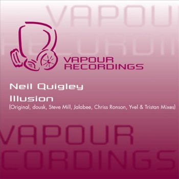 Neil Quigley Illusion (Dousk Remix)