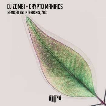 DJ Zombi Crypto Maniacs (Interaxxis Remix)
