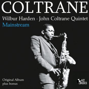 John Coltrane Sextet feat. Wilbur Harden Effph