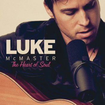 Luke McMaster How Can You Mend A Broken Heart
