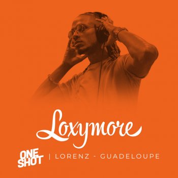 Lorenz Guadeloupe - Loxymore One Shot