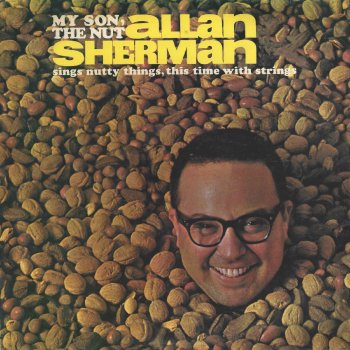 Allan Sherman Here's to the Crabgrass, Here's to the Mortgage (In Fact Here’s to Suburbia)