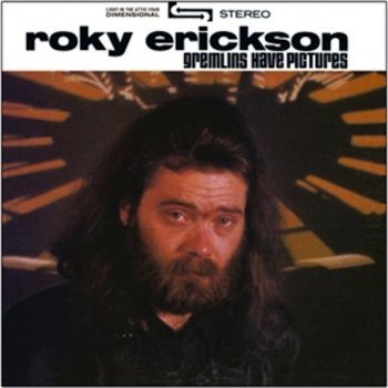 Roky Erickson I Have Always Been Here Before