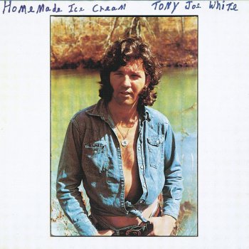 Tony Joe White Did Somebody Make A Fool Out Of You
